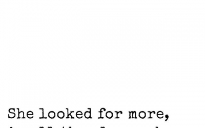 She looked for more…