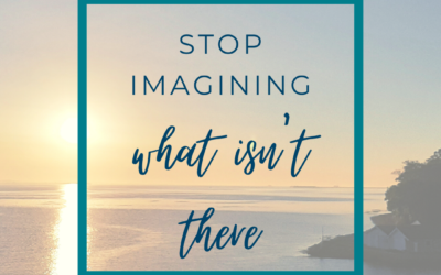 Stop imagining
