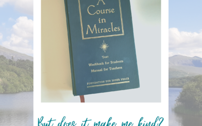 Does it make me kind?