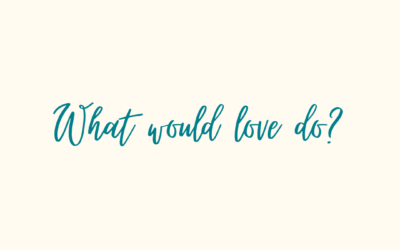 What would love do?